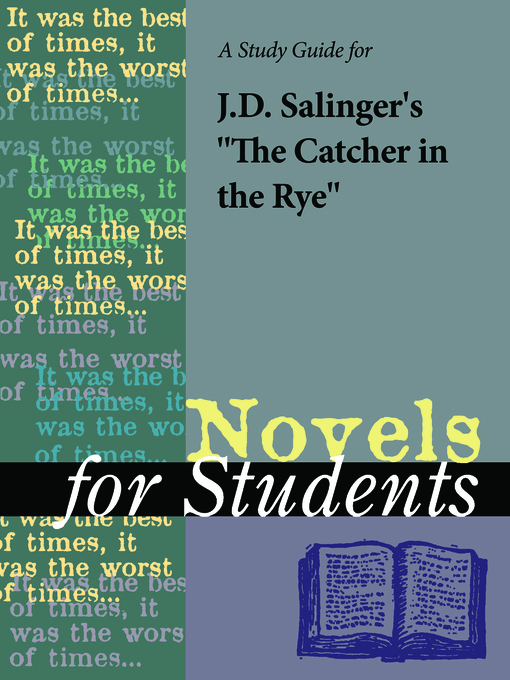 Title details for A Study Guide for J.D. Salinger's "The Catcher in the Rye" by Gale, Cengage Learning - Available